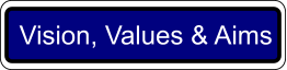 Vision, Values & Aims