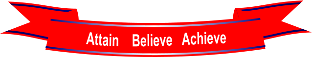 Attain    Believe   Achieve